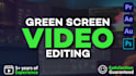edit your green screen videos or any video