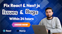 fix issues and errors in your react and nextjs website