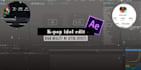 make you a high quality kpop idol edit in after effects