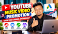 promote your music video and grow your youtube channel organically