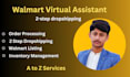 be your walmart wfs and 2step dropshipping virtual assistant