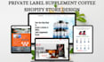 build private label website private label supplement store coffee shopify store