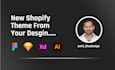 create a shopify theme from the figma, xd, ai design