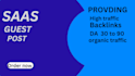 provide SEO optimized guest posting for saas websites