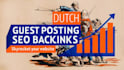 do high da dutch guest posting and SEO backlinks for your website ranking