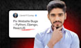 fix python django bugs, debug reactjs, and optimize apis for speed