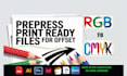 print ready file setup, offset prepress, preflight, bleed, cmyk conversion