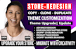 redesign shopify store theme upgrade shopify migration copy theme customization
