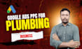 run high converting google ads for plumbing leads and phone calls