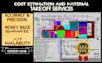 do construction estimate, material take off, cost estimation