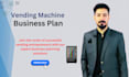 prepare vending machine business plan and financial projections
