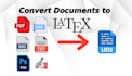 convert PDF, word file, or image into latex