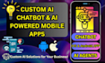 expert mobile app developer, android ios, ai chatbot solutions