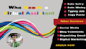be your trusted and experienced virtual assistant
