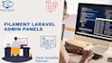 build, customize and optimize filament laravel admin panels