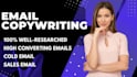 write high converting email copy, newsletters, and sales emails