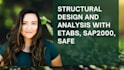 do structural design and analysis with etabs, sap2000, safe