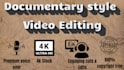 edit faceless documentary videos and youtube cash cow videos