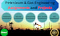 petroleum and gas engineering, reservoir, drilling simulation projects