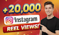 boost up 20,000 instagram reels views