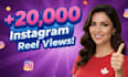 organize instagram reels 20,000 views
