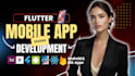 do mobile app development, flutter app development, android and ios app