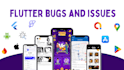 fix flutter bugs and issues