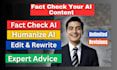 edit, humanize ai content, fact check and do ai content editing humanization
