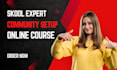 setup skool community, skool online course setup, skool community