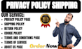 write termsof service refund policy gdpr privacy policy shipping policy and faqs