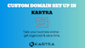 setup your custom domain in kartra