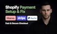fix shopify payment issues setup klarna apple pay google pay  stripe payments