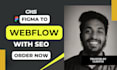 do figma to webflow animated landing page with seo
