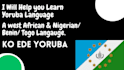 teach you yoruba language west africa
