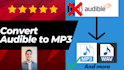 convert audible aax file to audio file, remove drm