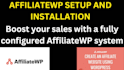 install and set up affiliatewp with full configuration and customization