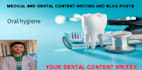 write medical and dental articles and blogs