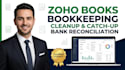 do zoho books bookkeeping, cleanup and bank reconciliation