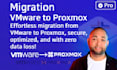 migrate your vmware virtual machines to proxmox seamlessly