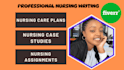 professionally write your nursing case study, care plan, soap notes, concept map