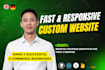 build a responsive and fast custom website