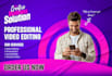 create high quality, social media, and ads video for you