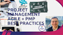 manage your project efficiently using agile and pmp best practices