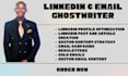 be linkedin ghostwriter and manager ghostwriting posts cold emails newsletter