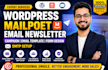 do wordpress mailpoet email newsletter campaign email template form design smtp