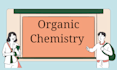 help with organic chemistry