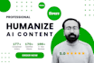 manually rewrite, proofread, and humanized ai content