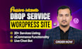 develop a highly profitable dropservice website for your online business