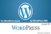 fix wordpress issues or errors from your site