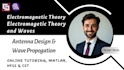 assist in electromagnetic theory, antenna design and wave propagation